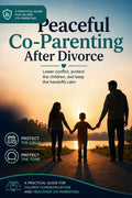 Peaceful Co-Parenting After Divorce